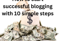 How to start successful blogging with 10 simple steps